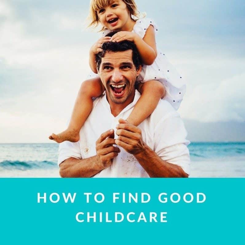 how to find good childcare How to find good childcare